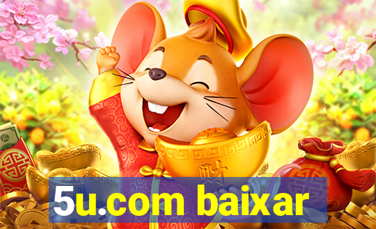 5u.com baixar